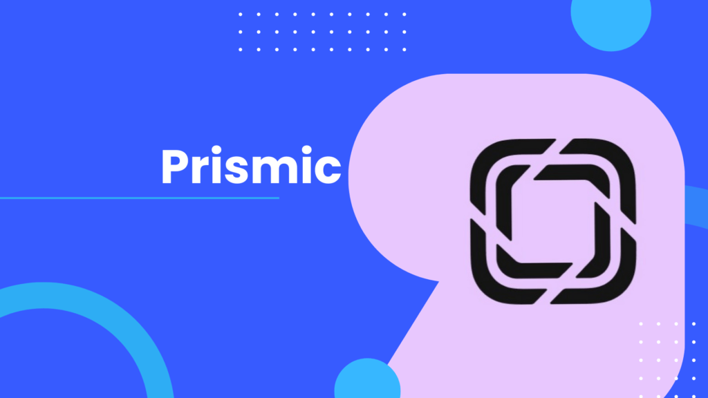 Prismic