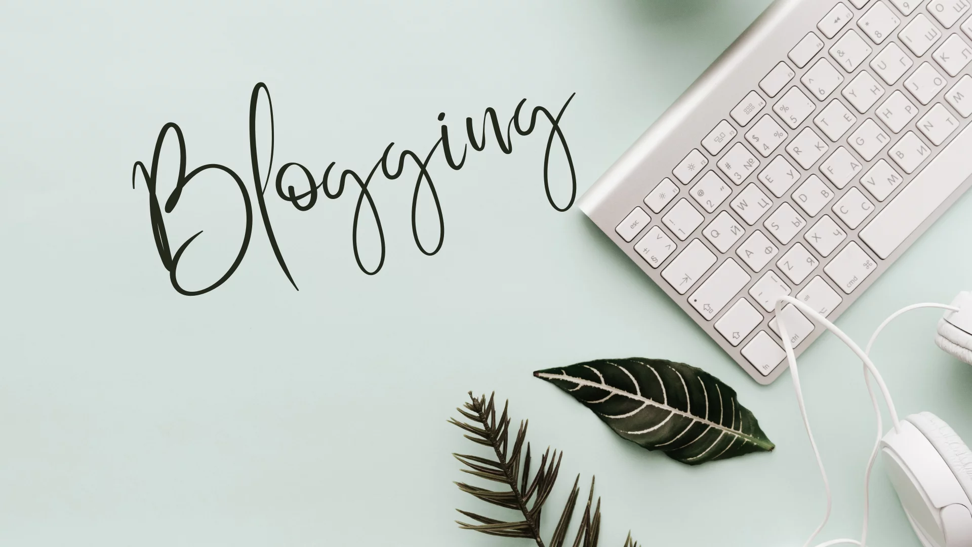Blogging - How to Get Started and Succeed