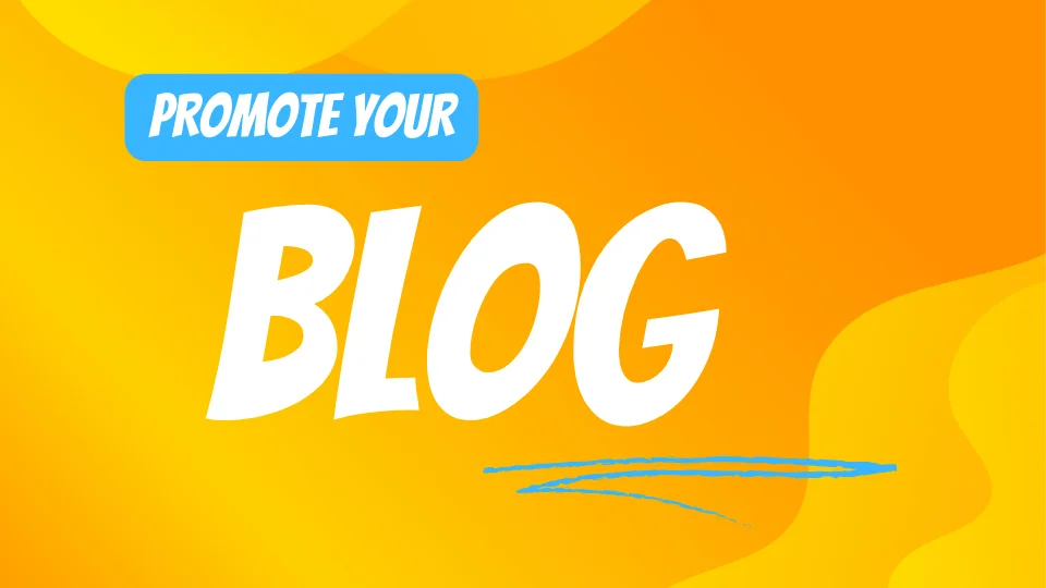Promote your Blog