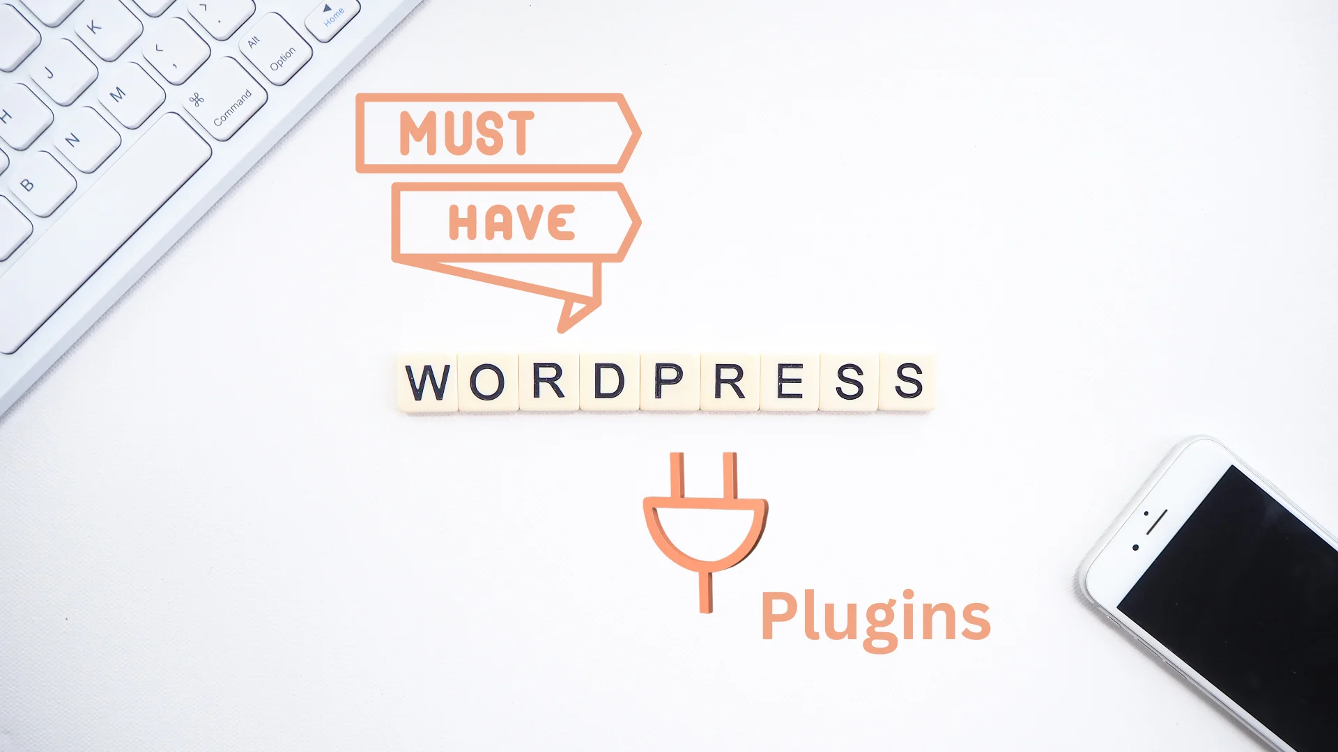 5 must-have WP plugins for your WordPress Site